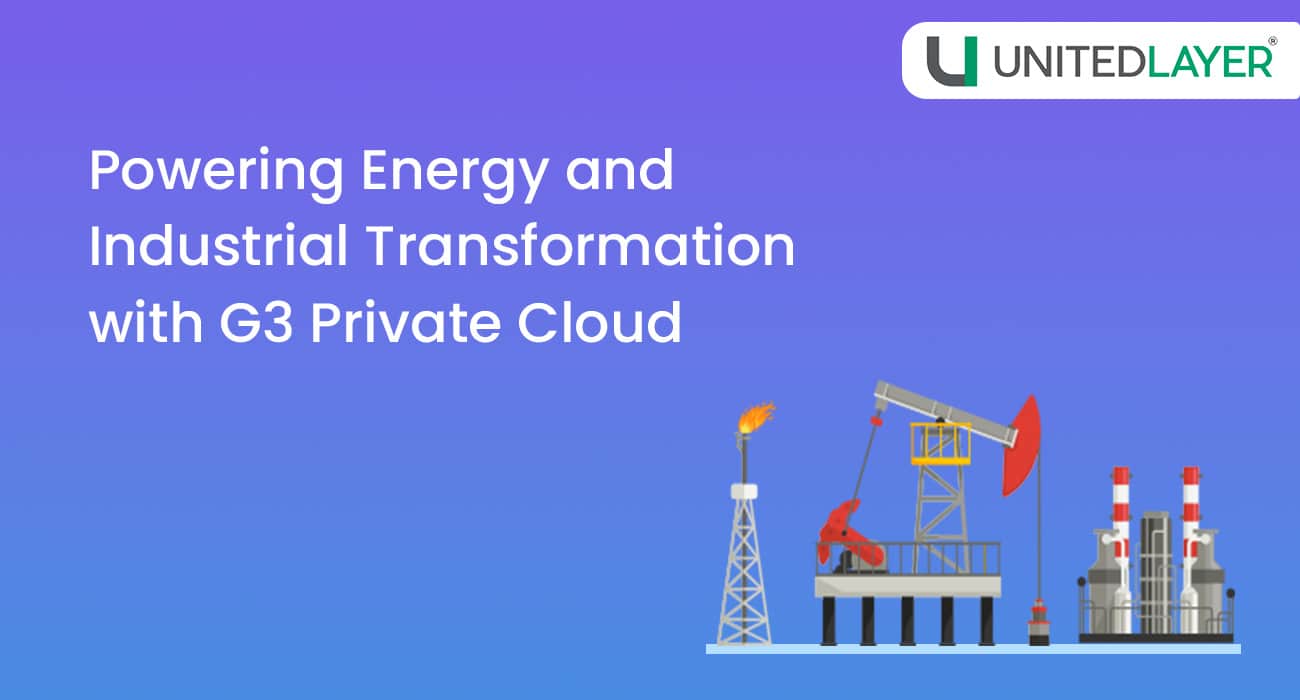 Private Cloud for Energy Oil & Gas